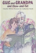 Cover: Gus and Grandpa and Show-And-Tell - Turtleback Books