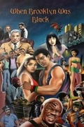 Cover: When Brooklyn Was Black - Emmi Publications