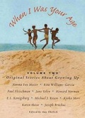 Cover: When I Was Your Age, Volume Two - Candlewick Press,U.S.