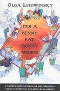 Cover: It's a Bunny-Eat-Bunny World - Walker & Company