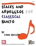 Cover: Scales And Arpeggios For Classical Banjo - Mel Bay Publications,U.S.