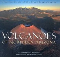 Enlarge image Cover: Volcanoes of Northern Arizona - Grand Canyon Association