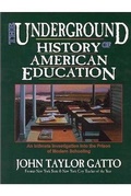 Cover: The Underground History of American Education - Oxford Village Press