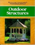 Cover: Outdoor Structures - Rodale Books