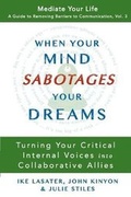 Cover: When Your Mind Sabotages Your Dreams - Global Reach Books