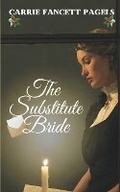 Cover: The Substitute Bride - Hearts Overcoming Press