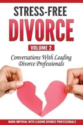 Cover: Stress-Free Divorce Volume 02 - Remarkable Press