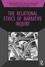 Cover: The Relational Ethics of Narrative Inquiry - Routledge