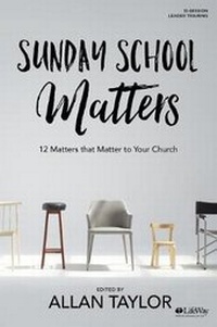 Enlarge image Cover: Sunday School Matters - Leader Kit - Lifeway Church Resources