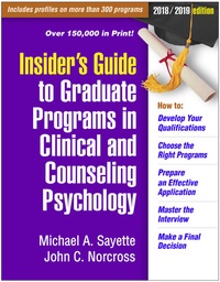 Enlarge image Cover: Insider's Guide to Graduate Programs in Clinical and Counseling Psychology - Guilford Press
