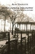 Cover: Recent Catholic Philosophy - Marquette University Press