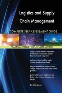 Abbildung von: Logistics and Supply Chain Management Complete Self-Assessment Guide - 5STARCooks