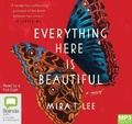 Cover: Everything Here is Beautiful - Bolinda Audio Books