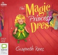 Cover: The Magic Princess Dress - Bolinda/Audible Audio