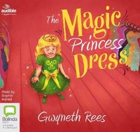Enlarge image Cover: The Magic Princess Dress - Bolinda/Audible Audio