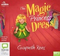 Cover: The Magic Princess Dress - Bolinda/Audible Audio