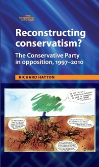 Enlarge image Cover: Reconstructing Conservatism? - Manchester University Press