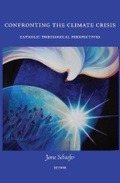 Cover: Confronting the Climate Crisis - Marquette University Press
