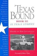 Cover: Texas Bound: Book III - Southern Methodist University Press,U.S.