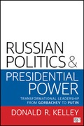 Cover: Russian Politics and Presidential Power - CQ Press