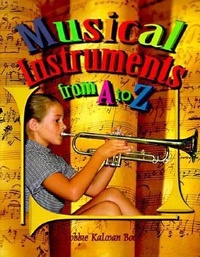 Enlarge image Cover: Musical Instruments from A to Z - Crabtree Publishing Co,Canada