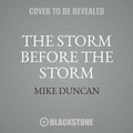 Cover: The Storm Before the Storm - Public Affairs