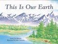Cover: This Is Our Earth - Charlesbridge Publishing,U.S.