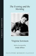 Cover: The Evening and the Morning - Signature Books