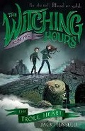 Cover: The Troll Heart: Volume 2 - Hardie Grant Children's Publishing