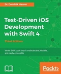 Cover: Test-Driven iOS Development with Swift 4 - Packt Publishing Limited
