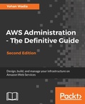 Cover: AWS Administration - The Definitive Guide - Second Edition - Packt Publishing