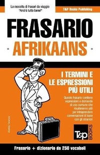 Abbildung von: Frasario Italiano-Afrikaans e mini dizionario da 250 vocaboli - T&p Books Publishing Ltd
