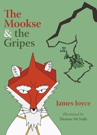 Enlarge image Cover: The Mookse and The Gripes - The Lilliput Press Ltd
