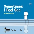 Cover: Sometimes I Feel Sad - Jessica Kingsley Publishers