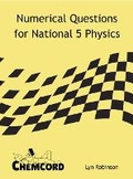 Cover: Numerical Questions for National 5 Physics - Chemcord