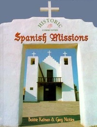 Enlarge image Cover: Spanish Missions - Crabtree Publishing Co,Canada