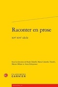 Cover: Raconter En Prose - Classiques Garnier