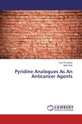 Cover: Pyridine Analogues As An Anticancer Agents - LAP Lambert Academic Publishing