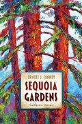 Cover: Sequoia Gardens - Southern Methodist University Press,U.S.
