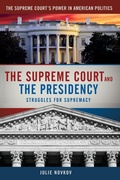 Cover: The Supreme Court and the Presidency - CQ Press