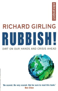 Enlarge image Cover: Rubbish! - Eden Project Books