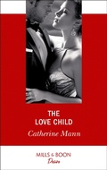 Cover: The Love Child - Mills & Boon