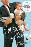 Cover: I'm Sorry...Love, Your Husband - Page Street Publishing