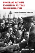Cover: Women and National Socialism in Postwar German Literature - Boydell & Brewer