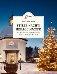 Abbildung von: Das kleine Buch: Stille Nacht! Heilige Nacht! - Servus