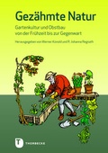 Cover: Gez&auml;hmte Natur - Jan Thorbecke Verlag