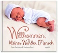 Cover: Willkommen, kleines Wunder Mensch - Kawohl Verlag GmbH & Co. KG