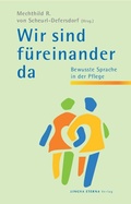 Cover: Wir sind f&uuml;r einander da - Lingva Eterna Institut f&uuml;r bewusste Sprache