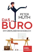 Cover: Das B&uuml;ro - Edel Elements - ein Verlag der Edel Verlagsgruppe