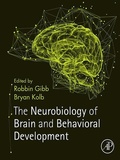 Cover: The Neurobiology of Brain and Behavioral Development - Academic Press